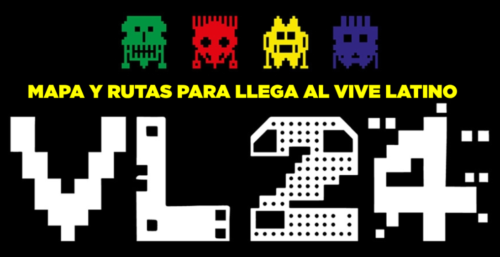 Checa los horarios, mapa y rutas para el Vive Latino 2024