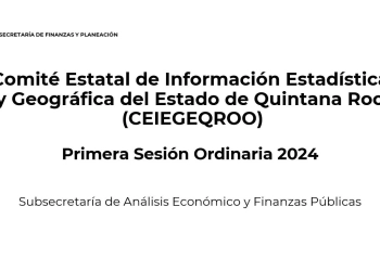 Realizan primera sesión ordinaria del 'Comité Estatal de Información Estadística y Geográfica de Q. Roo'