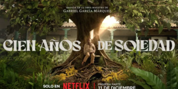 Netflix estrena la esperada serie Cien años de soledad