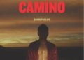 En el Camino: la película mexicana que conquistó Venecia llega a los cines este junio
